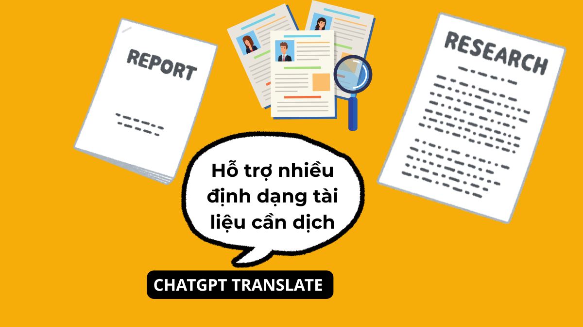 ChatGPT Translate dịch được nhiều tài liệu