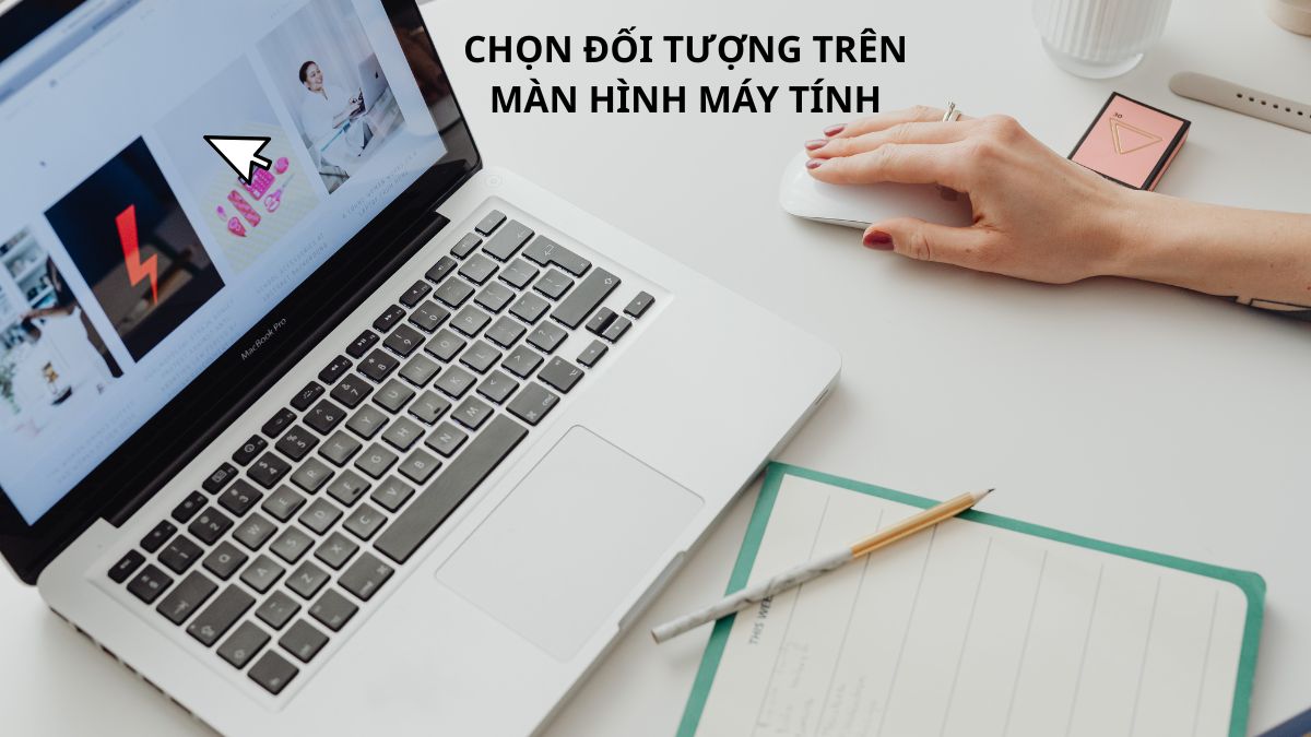 Chuột máy tính có chức năng gì? - Chọn đối tượng