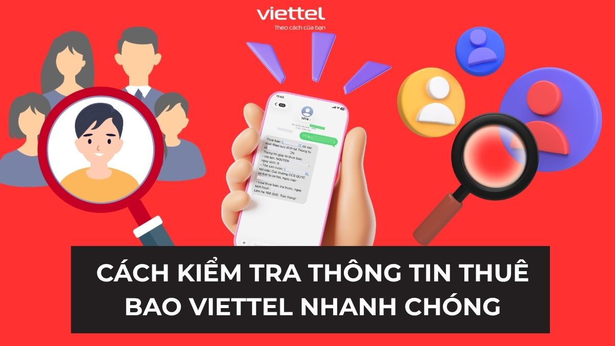 Cách kiểm tra thông tin thuê bao Viettel nhanh chóng