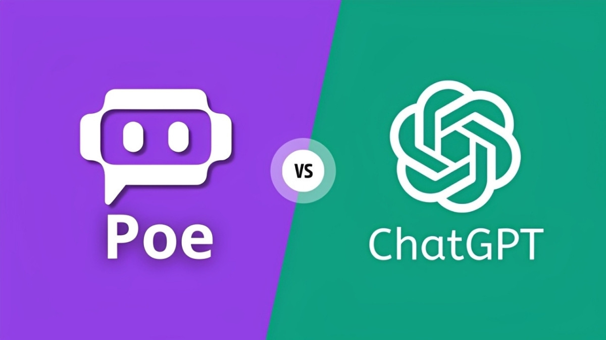 Poe vs ChatGPT là gì?