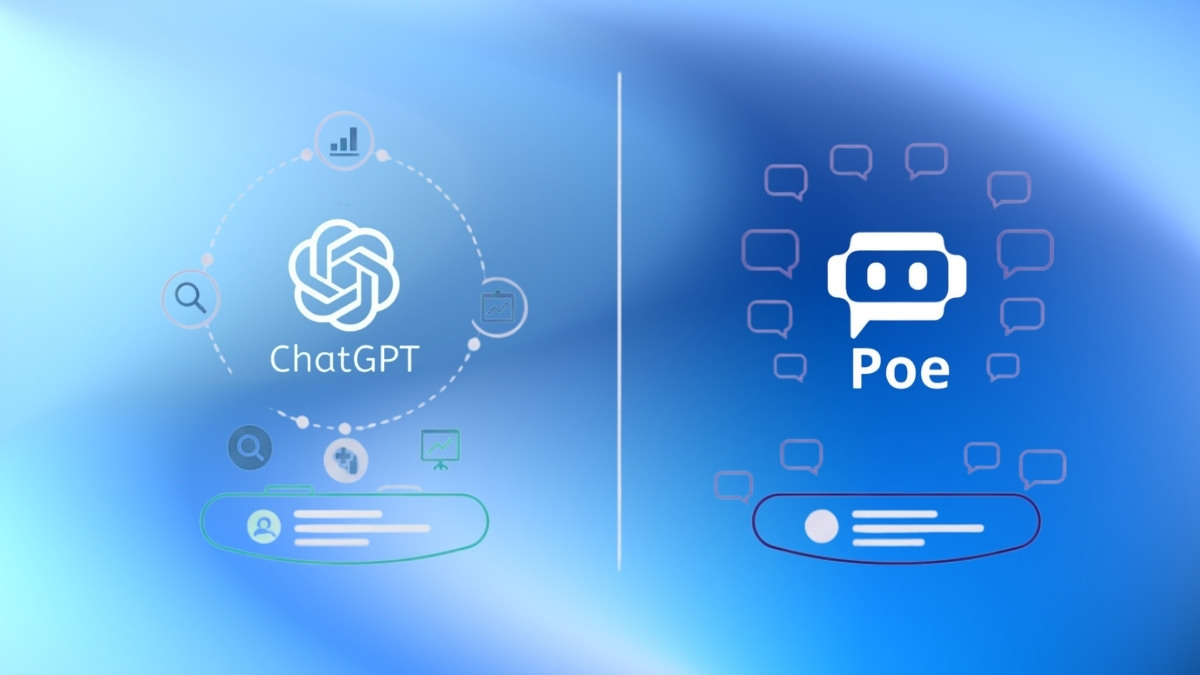 So sánh Poe vs ChatGPT - Công cụ hỗ trợ
