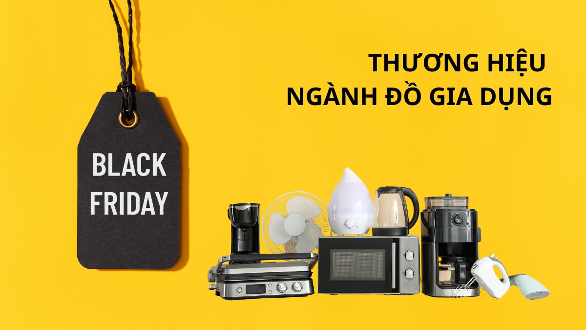 Thương hiệu giảm giá Black Friday ngành đồ gia dụng