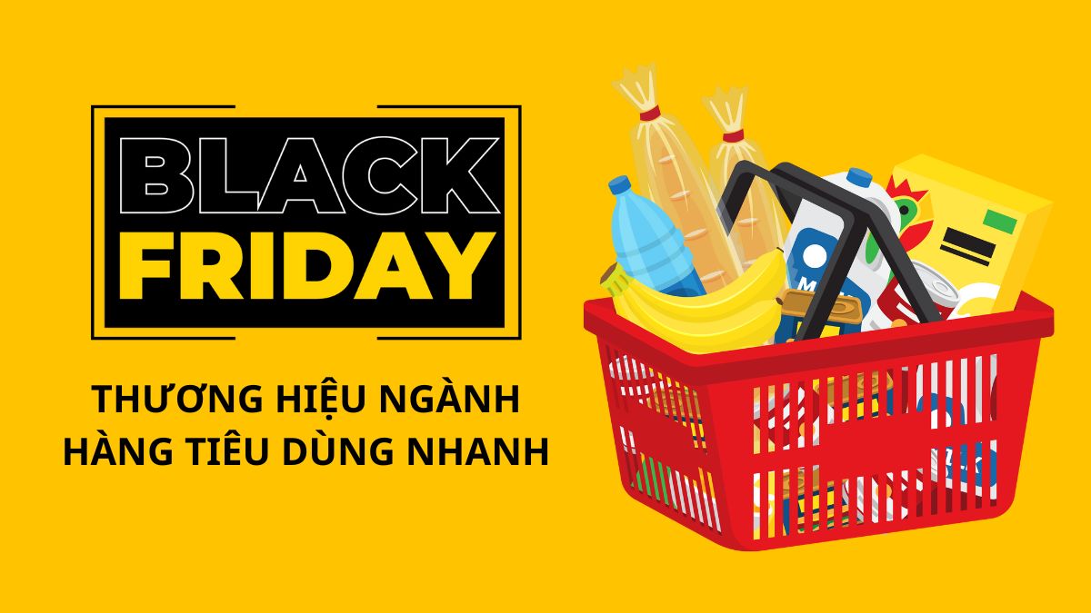 Thương hiệu giảm giá Black Friday ngành hàng tiêu dùng nhanh