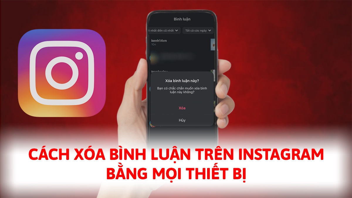 Cách xóa bình luận trên Instagram bằng mọi thiết bị