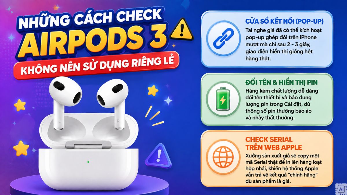 Những cách check AirPods 3 không nên sử dụng riêng lẻ