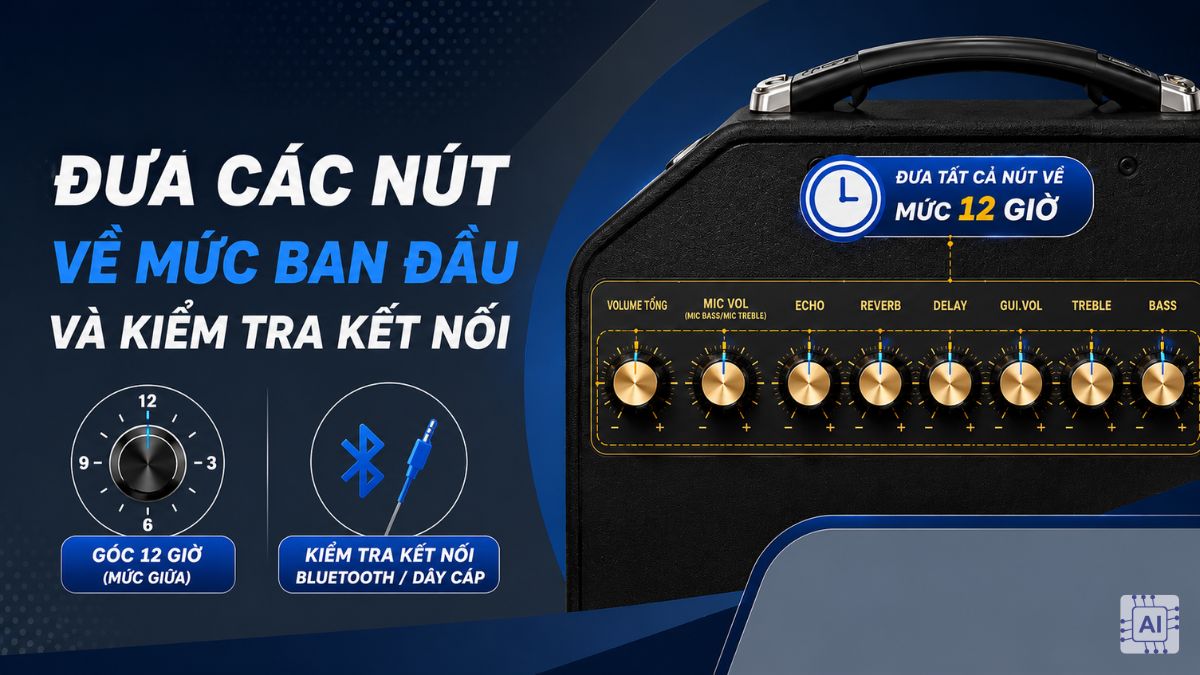 Cách chỉnh loa AZPro hát hay bước 1