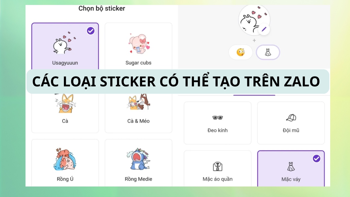 Các loại Sticker có thể tạo trên Zalo 