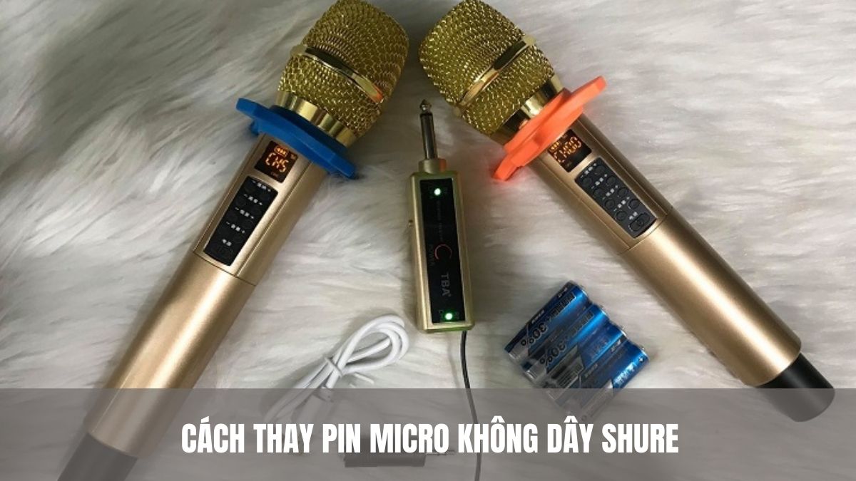 Cách thay pin micro không dây Shure tại nhà