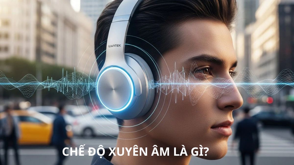 Chế độ xuyên âm là gì?