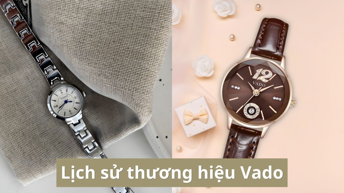 Lịch sử thương hiệu Vado