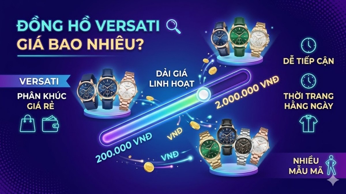 Đồng hồ Versati giá bao nhiêu?
