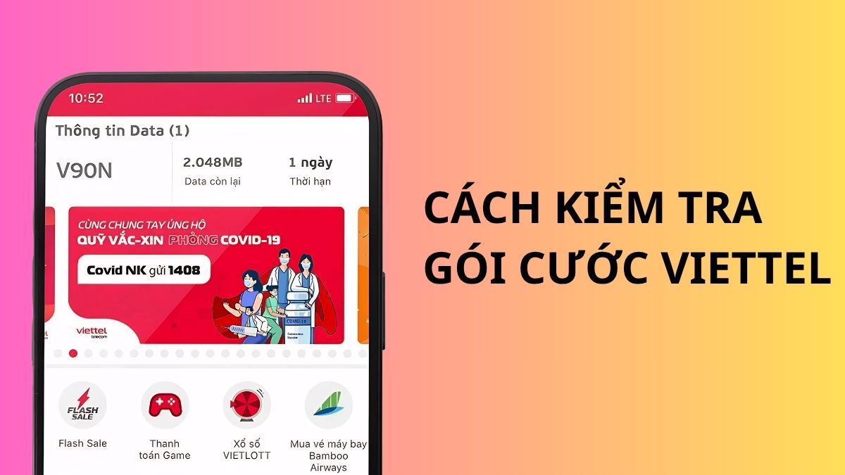 Cách kiểm tra gói cước Viettel đang dùng và có thể đăng ký