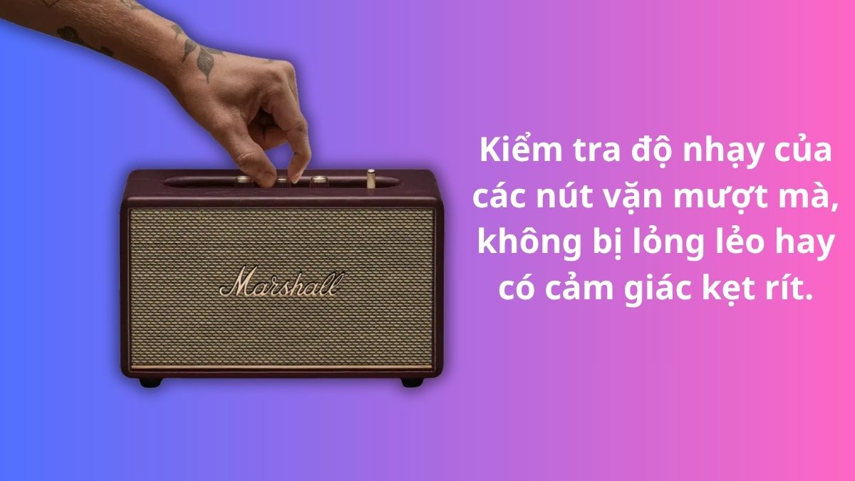 Lưu ý khi nghe thử và mua loa Marshall