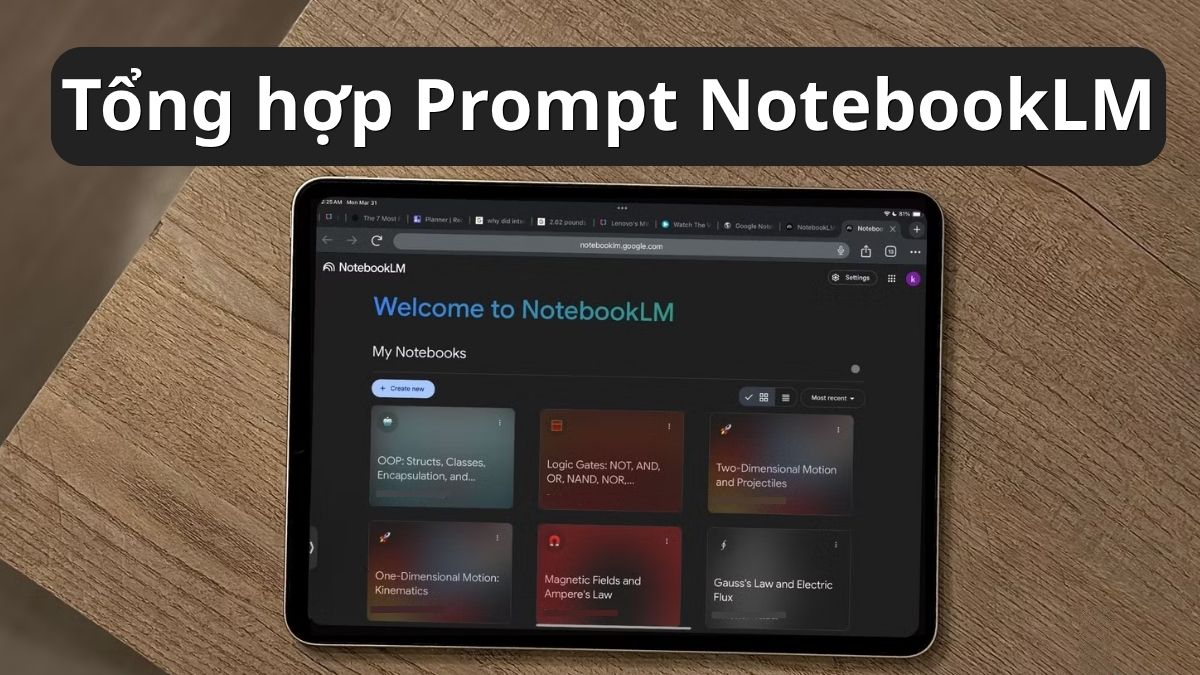 Tổng hợp Prompt NotebookLM giúp biến tài liệu thành trợ lý thông minh