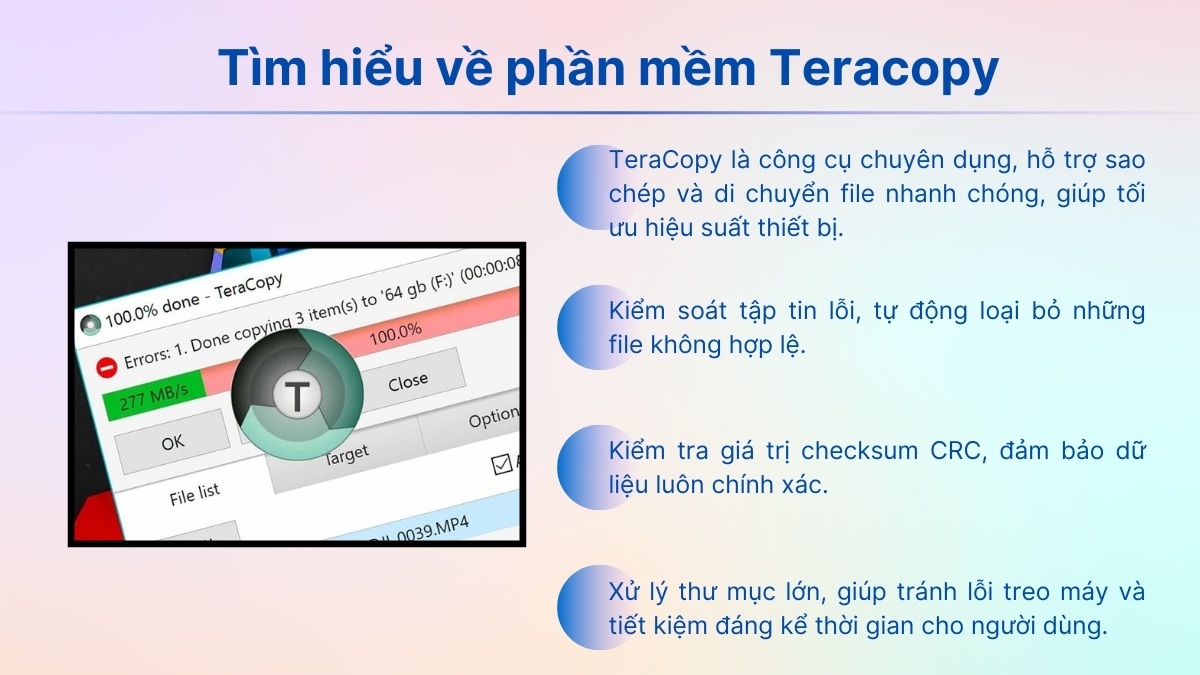 TeraCopy là công cụ hỗ trợ sao chép
