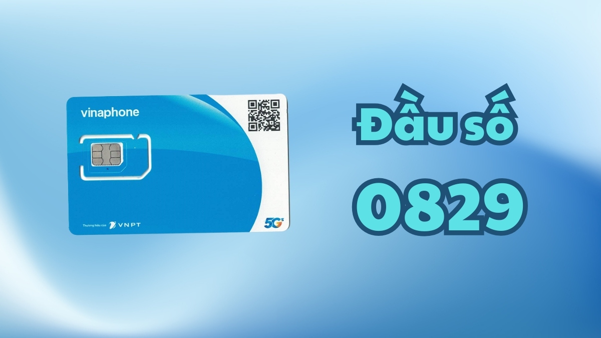 Đầu số 0829 là mạng Vinaphone