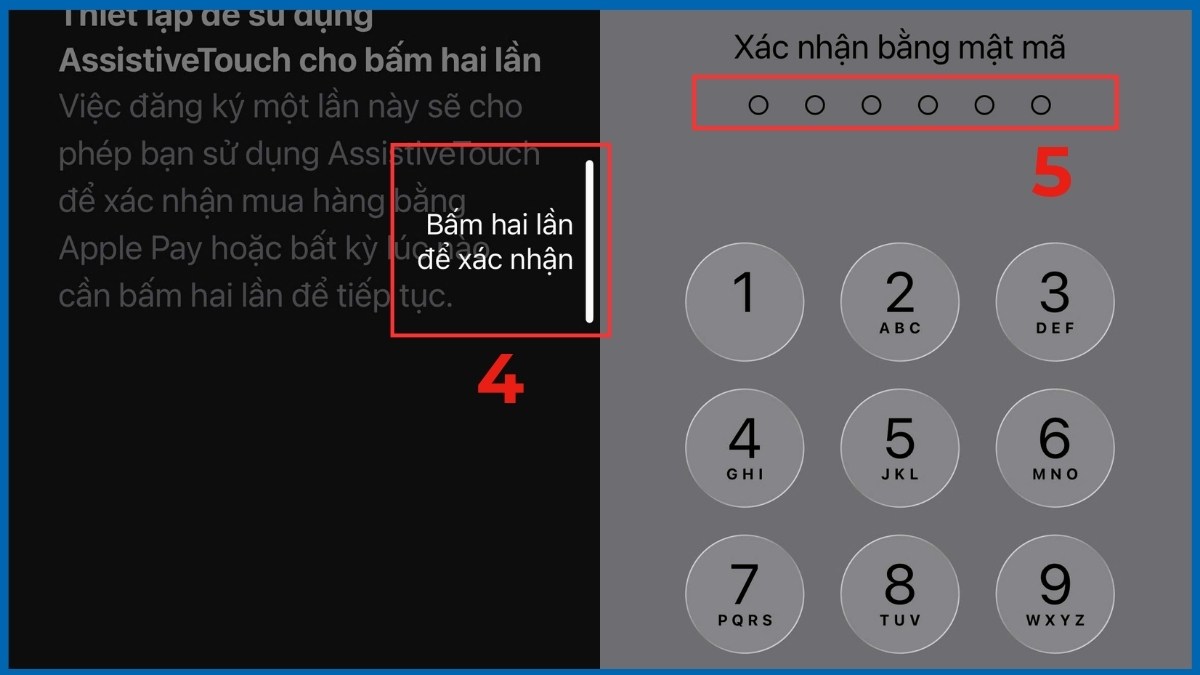 Bật xác nhận bằng AssistiveTouch iPhone - bước 4,5