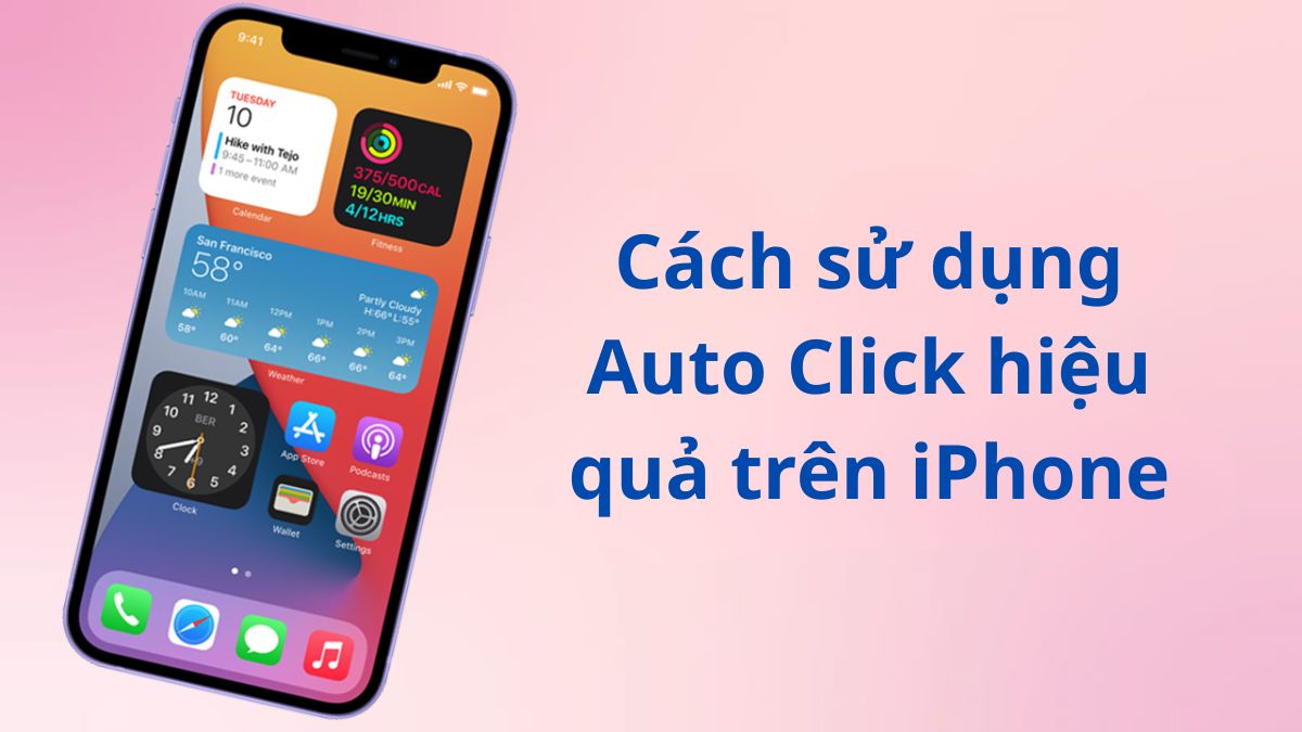 Cách sử dụng Auto Click hiệu quả trên iPhone