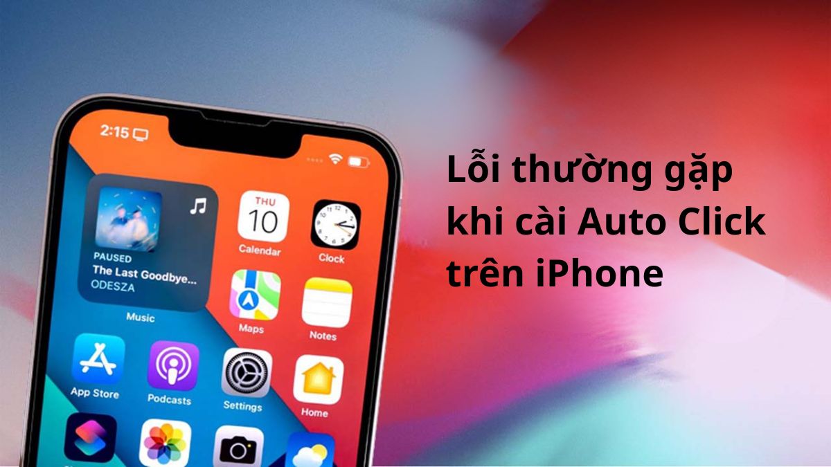 Lỗi thường gặp khi cài Auto Click trên iPhone