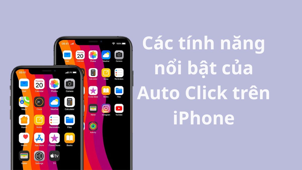 Các tính năng nổi bật của Auto Click trên iPhone