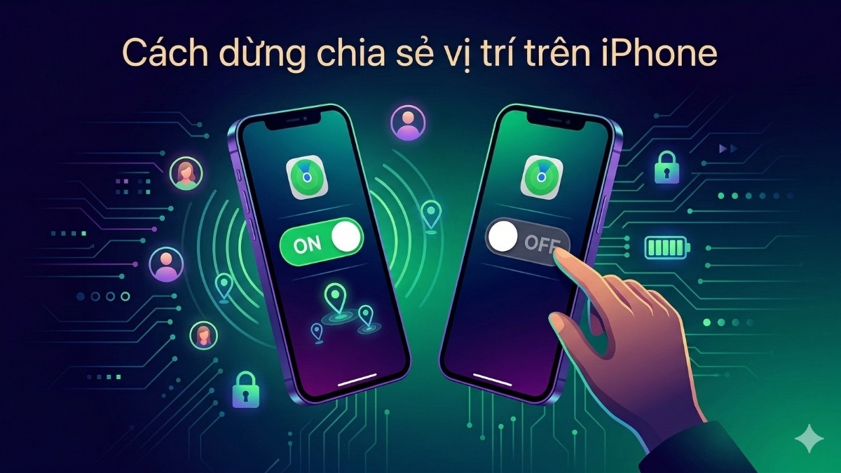 Cách dừng chia sẻ vị trí trên iPhone