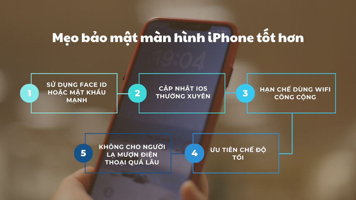 Mẹo bảo mật màn hình iPhone tốt hơn