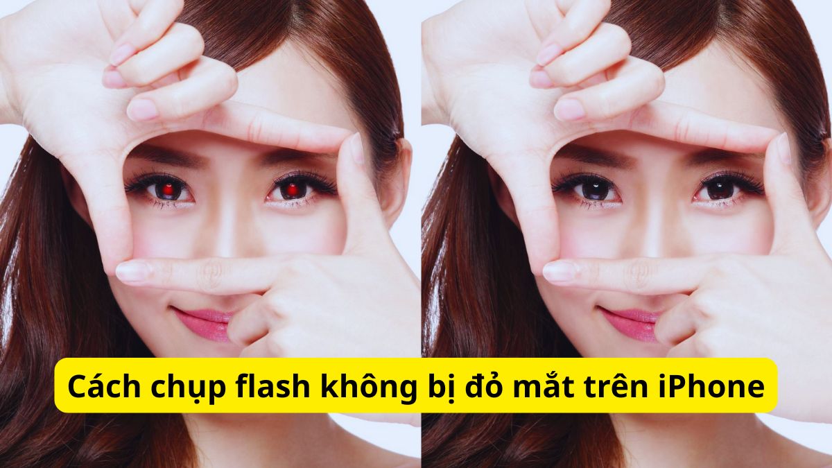 Cách chụp flash không bị đỏ mắt trên iPhone đơn giản