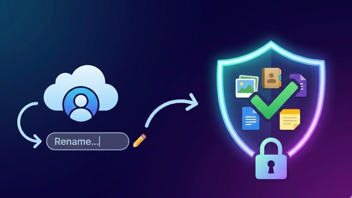 Đổi tên iCloud không làm mất dữ liệu