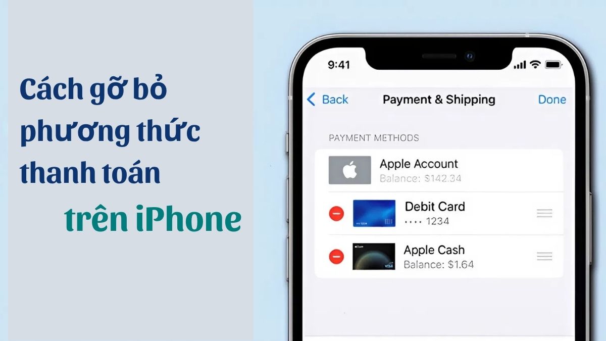 Cách gỡ bỏ phương thức thanh toán trên iPhone an toàn nhất
