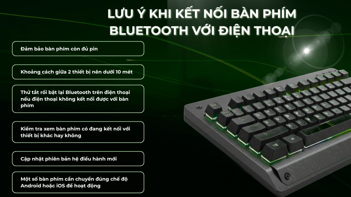 Các lưu ý khi kết nối bàn phím Bluetooth với điện thoại
