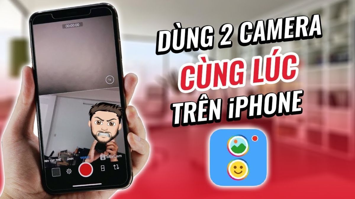 Cách quay 2 camera cùng lúc iPhone chuyên nghiệp cực dễ