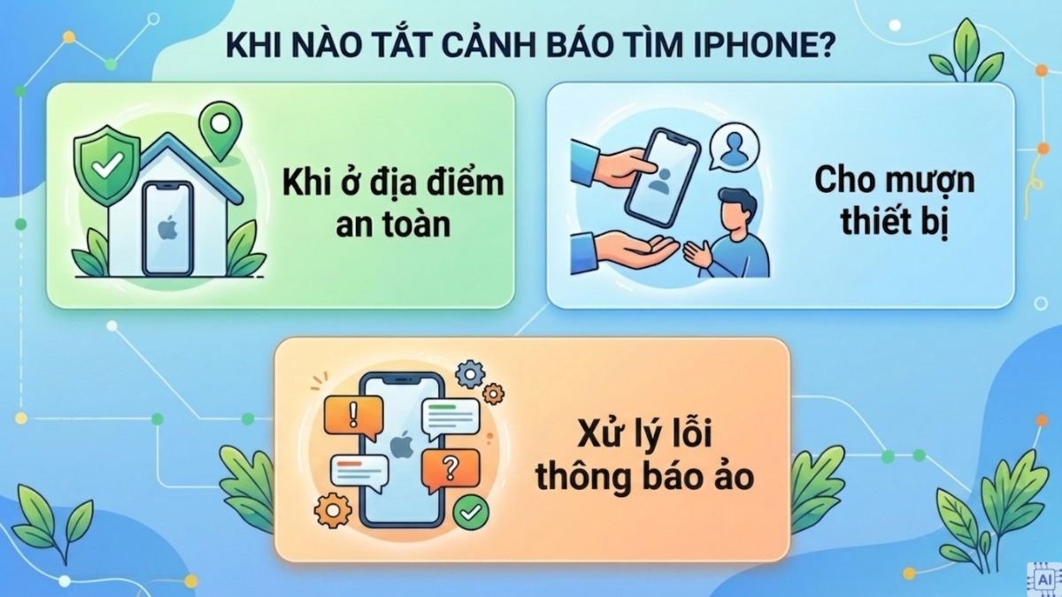Thời điểm nên tắt cảnh báo tìm iPhone