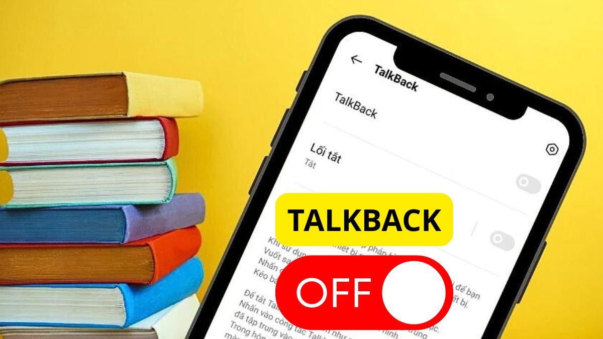 Lý do cần tắt Talkback trên OPPO
