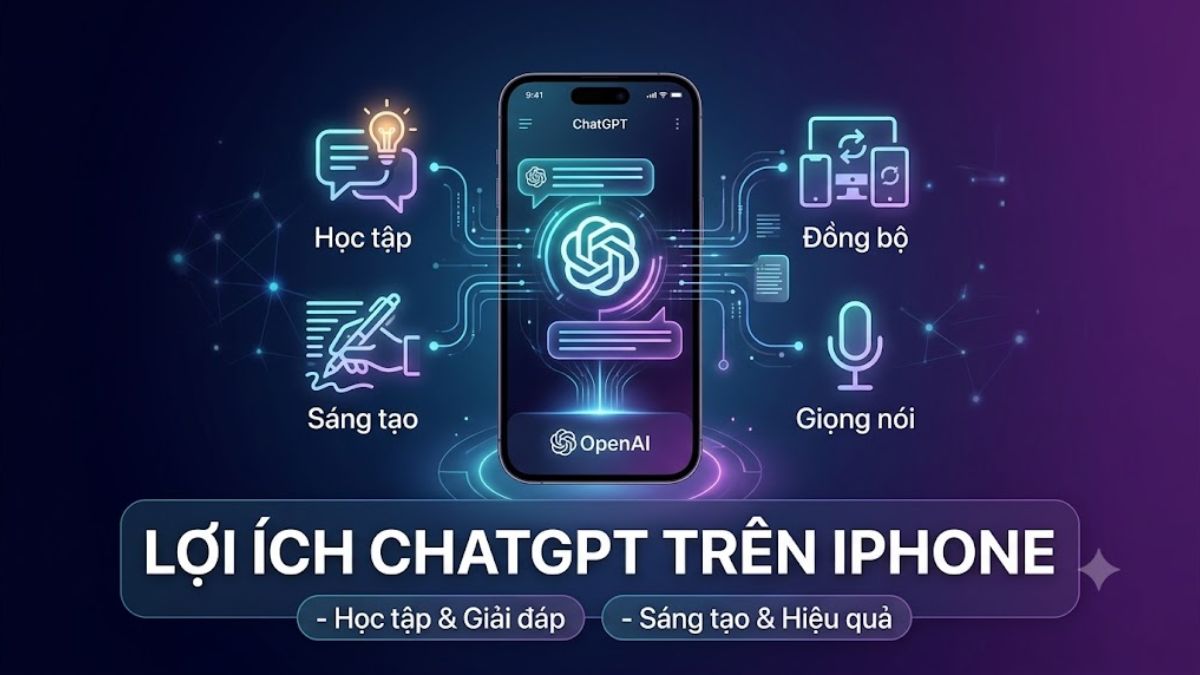Lợi ích khi cài đặt ChatGPT trên iPhone