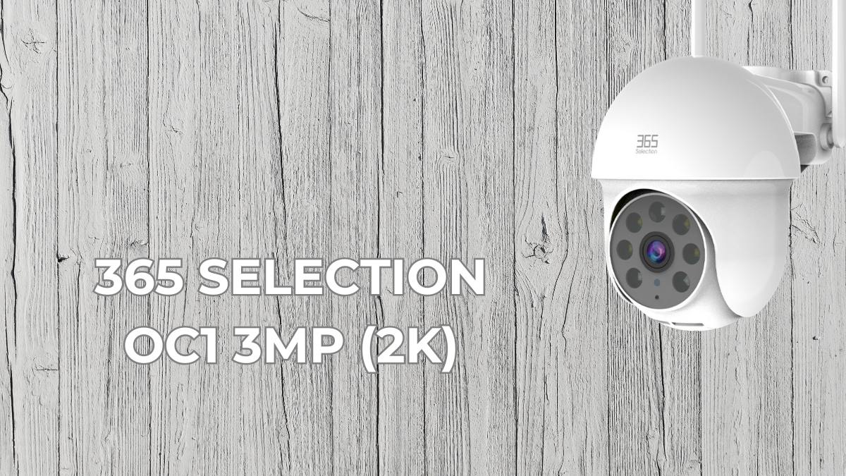 Camera giám sát qua điện thoại - 365 Selection OC1 3MP (2K)