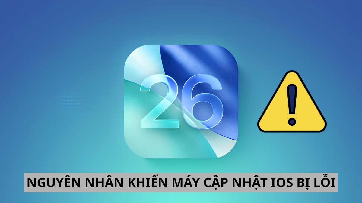 Nguyên nhân khiến máy cập nhật iOS bị lỗi