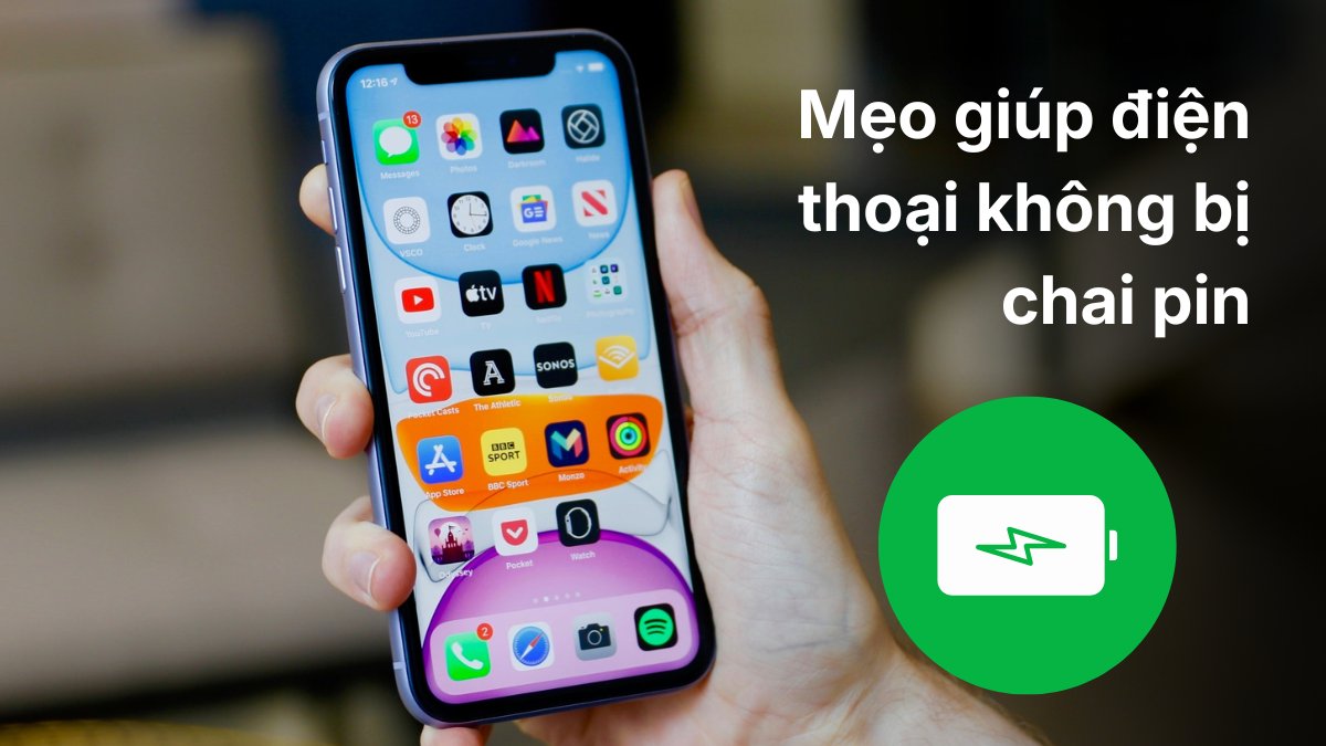 Các mẹo giúp điện thoại không bị chai pin