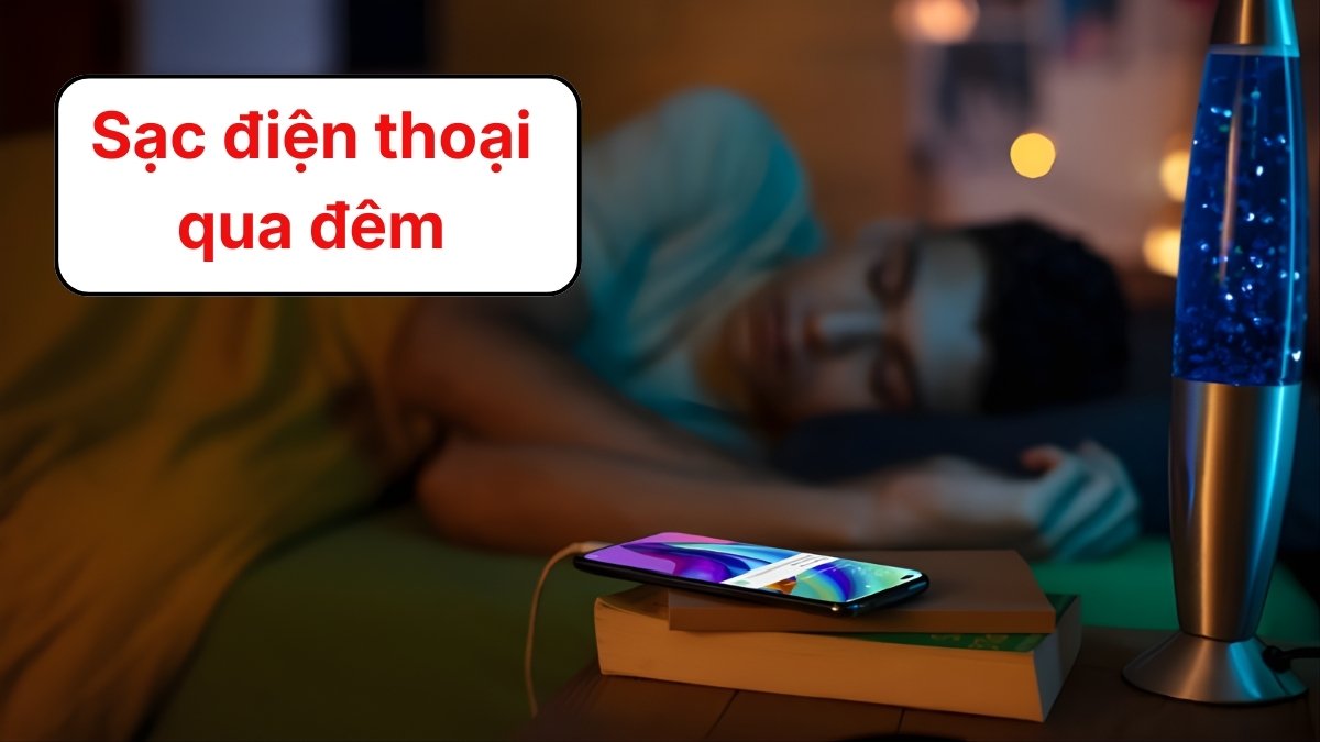 Sạc pin qua đêm khiến máy bị chai pin