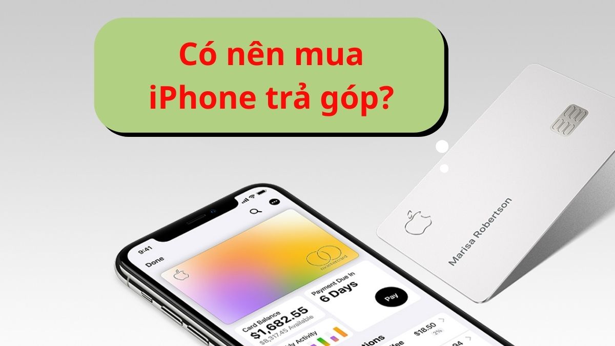 Có nên mua iPhone trả góp tại thời điểm hiện tại không?