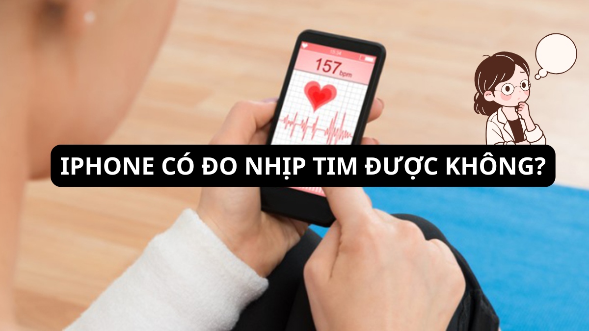 iPhone có đo nhịp tim nhờ camera