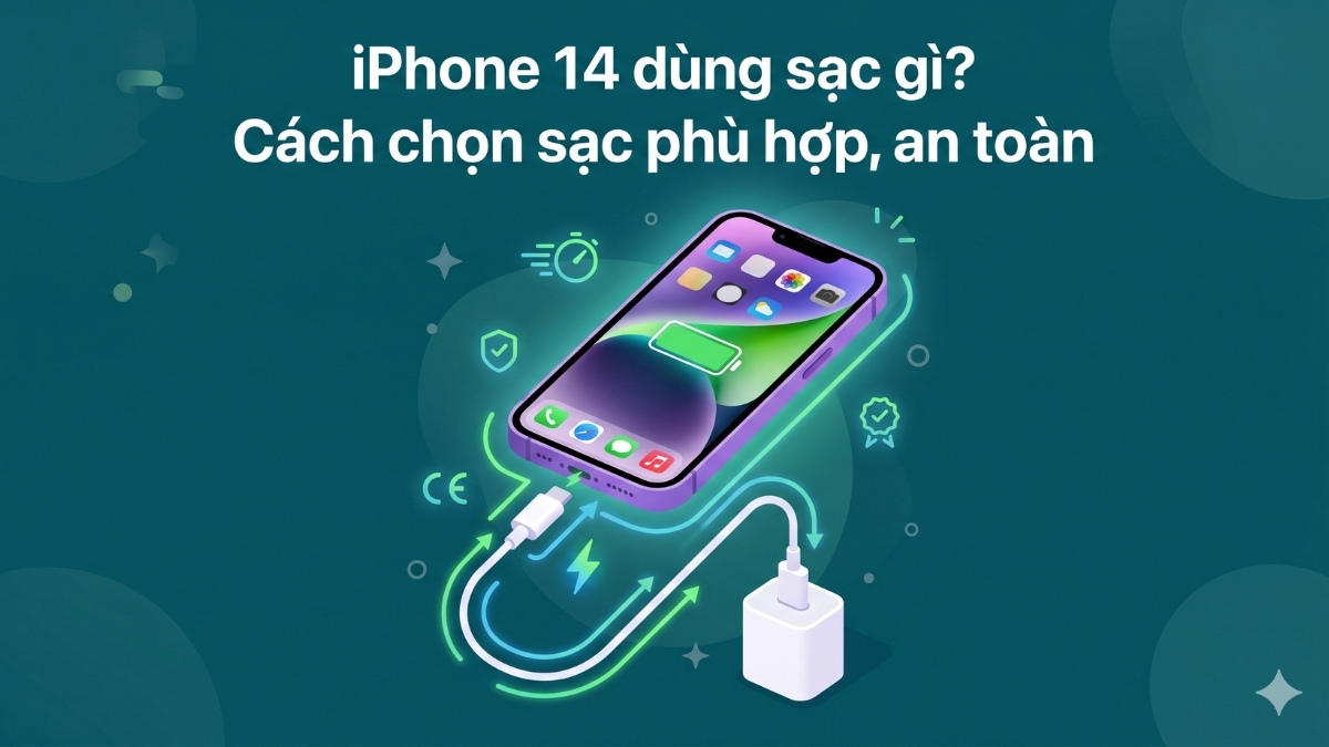 Lựa chọn mua bộ sạc cho iPhone 14