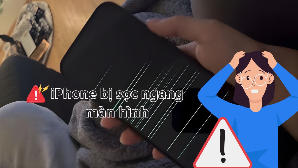 Khắc phục lỗi iPhone bị sọc ngang màn hình đơn giản