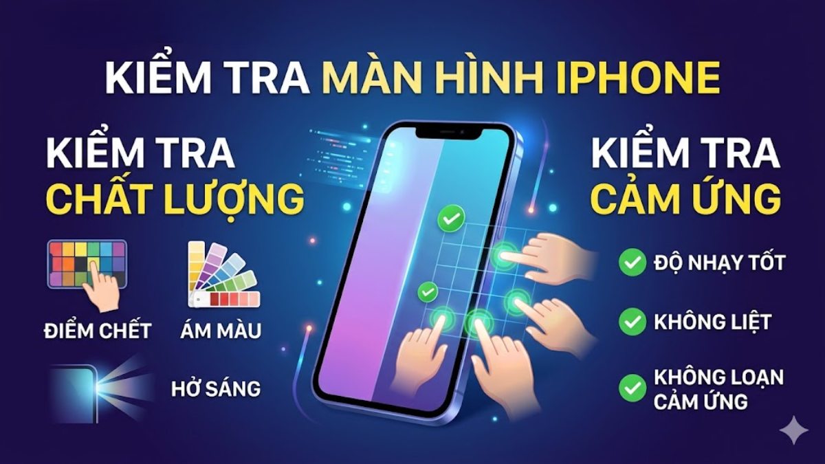 Kiểm tra màn hình iPhone lướt