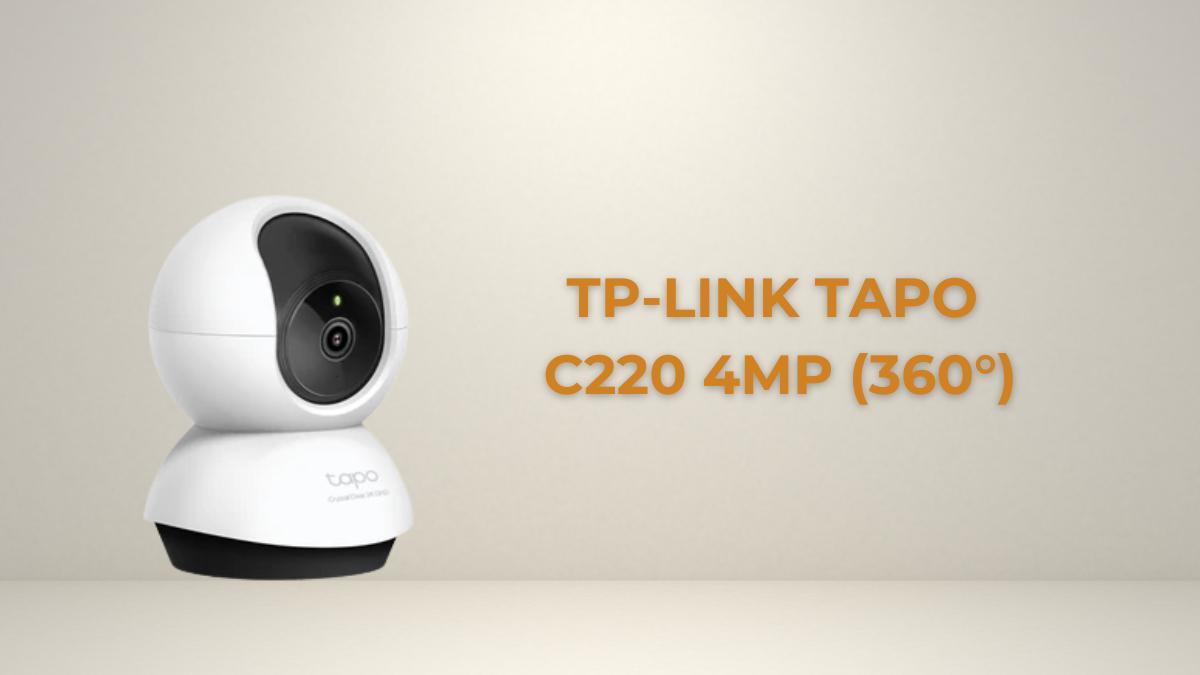 Mẫu camera trong nhà TP‑Link Tapo C220 4MP (360°)
