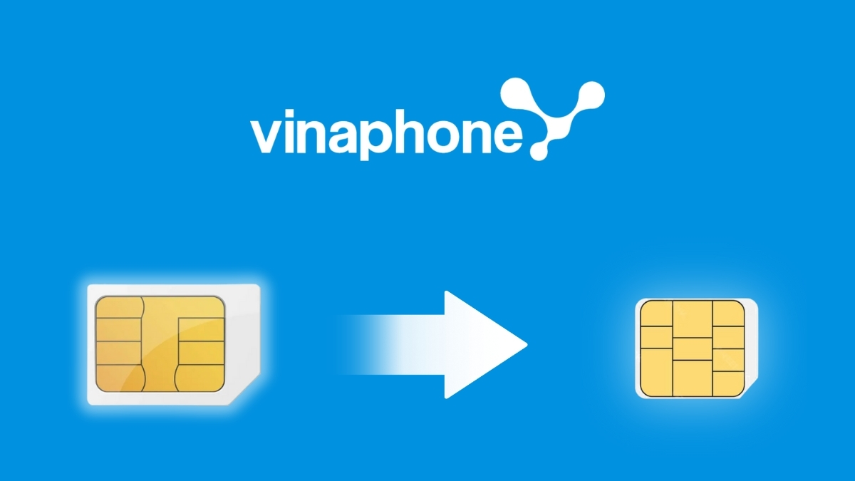 Chuyển SIM thường sang Nano SIM với mạng VinaPhone - bước 3