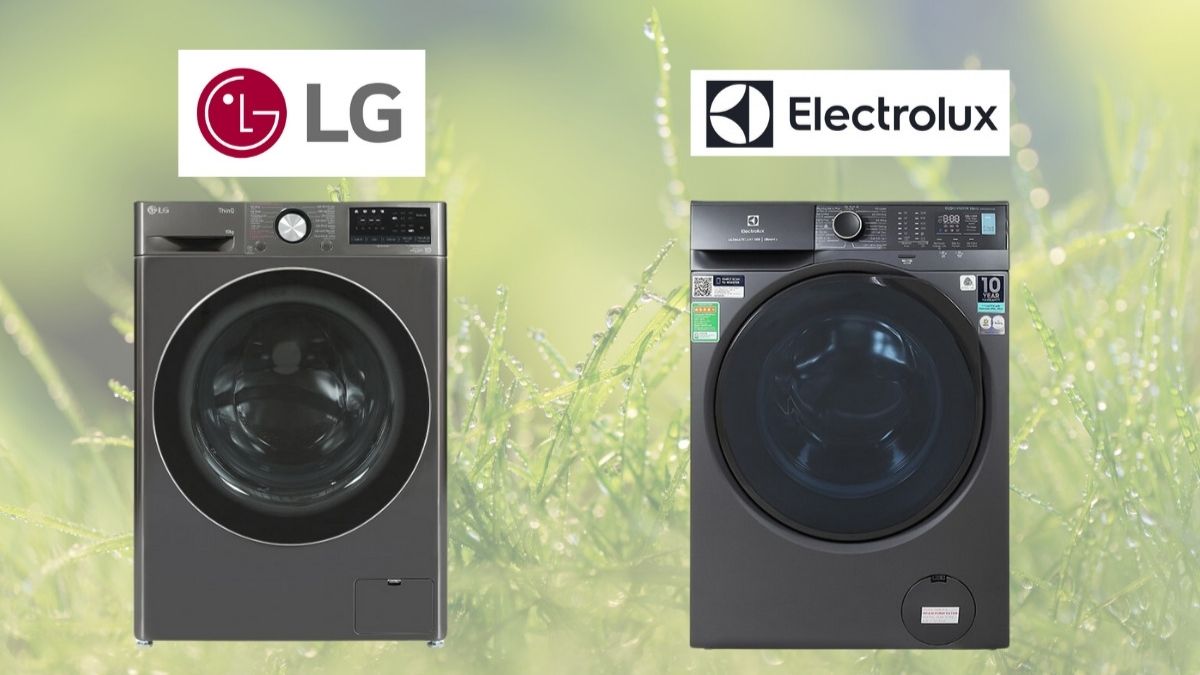 So sánh máy giặt LG và Electrolux