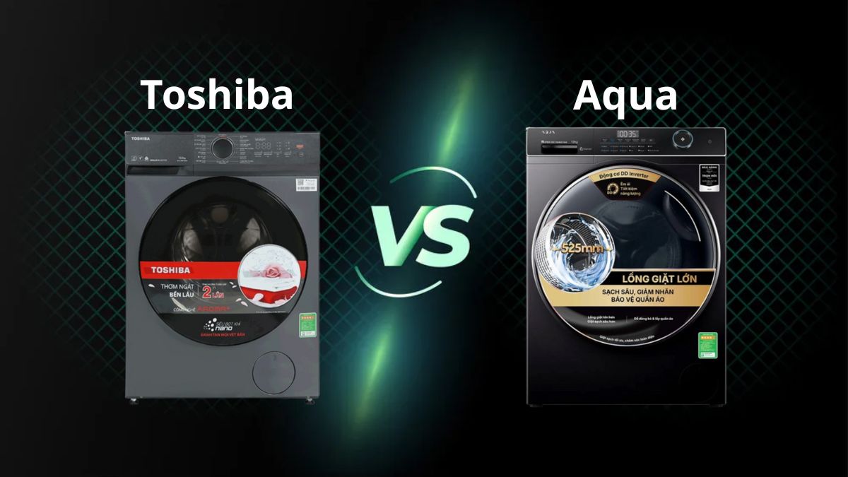 Bảng so sánh máy giặt Toshiba và Aqua