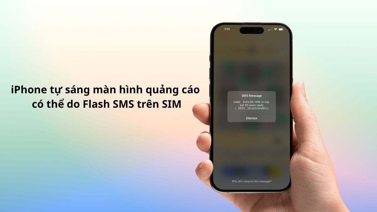 Nguyên nhân iPhone bị quảng cáo Flash SMS sáng màn hình
