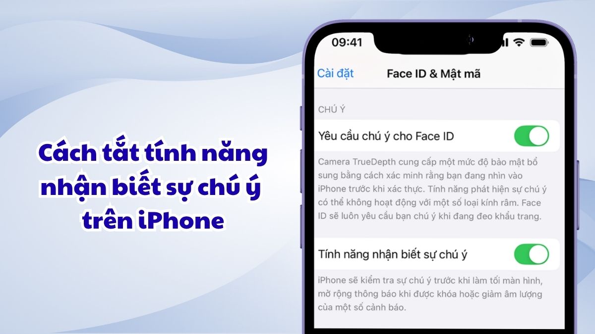 Cách tắt tính năng nhận biết sự chú ý trên iPhone đơn giản