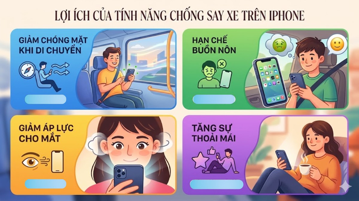 Lợi ích khi sử dụng tính năng chống say xe trên iPhone